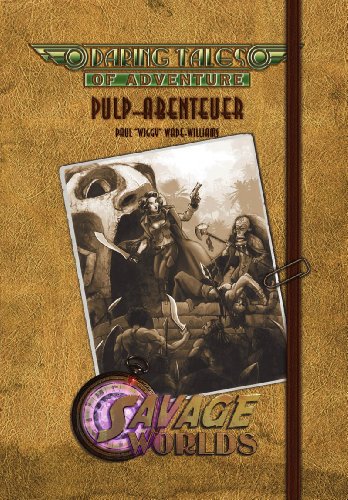 Beispielbild fr Daring Tales of Adventures: Eine Savage Worlds Abenteueranthologie zum Verkauf von medimops