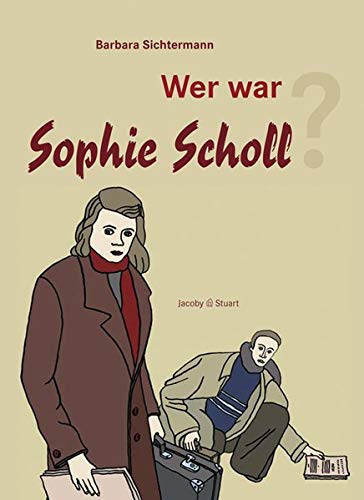 Beispielbild fr Wer war Sophie Scholl? zum Verkauf von medimops