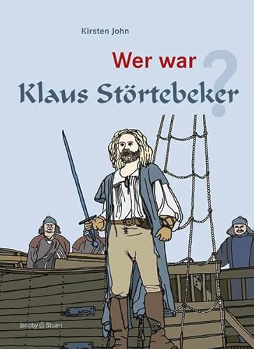 Beispielbild fr Wer war Klaus Strtebeker? zum Verkauf von medimops