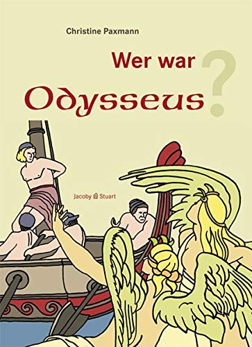 Wer war Odysseus? - Christine Paxmann