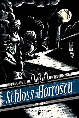 Stock image for Schloss Horroscu: Die verborgene Gesellschaft for sale by medimops