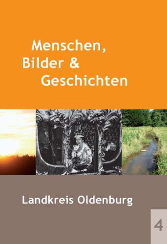 Menschen, Bilder und Geschichten : Jahrbuch für den Landkreis Oldenburg 2009 - Eger, Frank [Hrsg.]