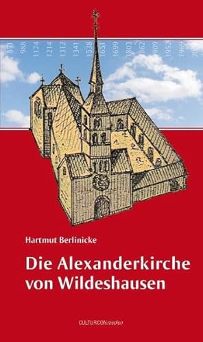 Beispielbild fr Die Alexanderkirche von Wildeshausen: Eine kunst- und kulturhistorische Betrachtung sich wandelnder inhaltlicher religiser Vorstellungen in der . einer schsisch-romanischen Basilika zum Verkauf von medimops