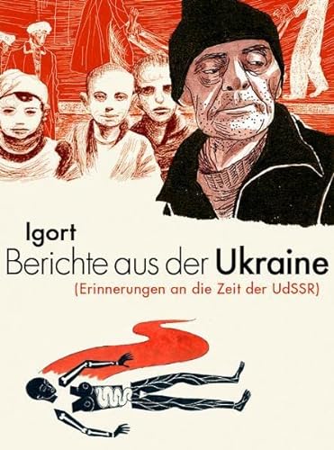 Berichte aus der Ukraine - Igort