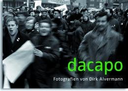 Imagen de archivo de Dacapo - Fotografien von Dirk Alvermann a la venta por medimops