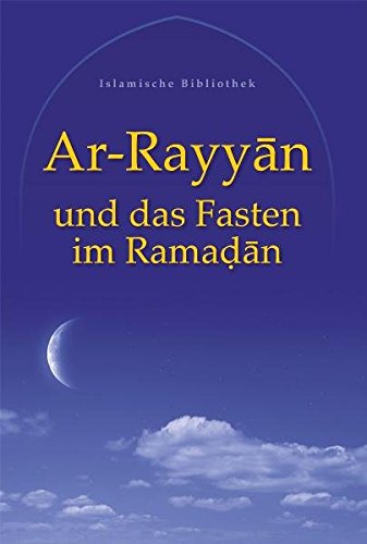 Beispielbild fr Ar-Rayyan und das Fasten im Ramadan zum Verkauf von medimops