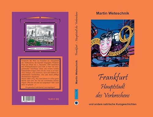 Stock image for Frankfurt Hauptstadt des Verbrechens: und andere satirische Kurzgeschichten for sale by medimops