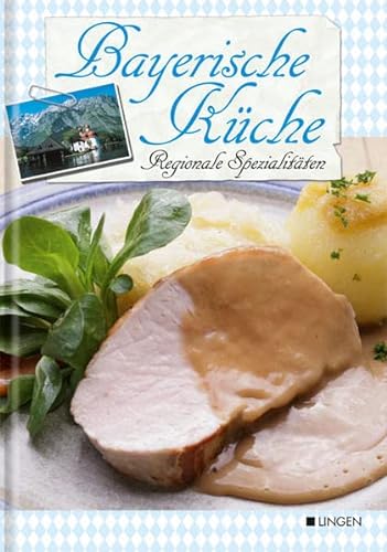 Beispielbild fr Bayerische Kche: Regionale Spezialitten zum Verkauf von medimops