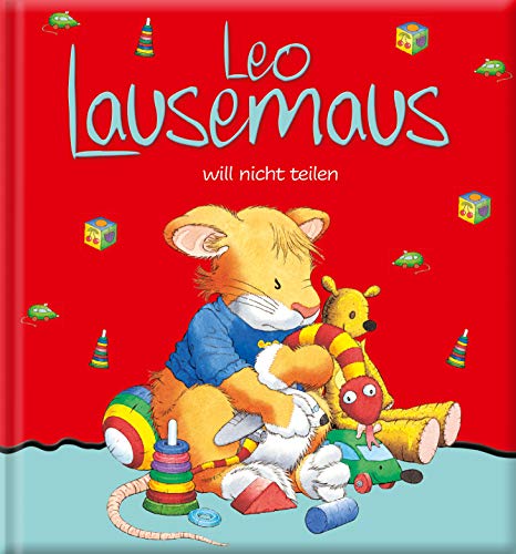 Stock image for Leo Lausemaus will nicht teilen for sale by WorldofBooks