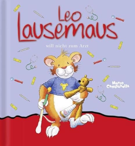 9783941118867: Leo Lausemaus will nicht zum Arzt