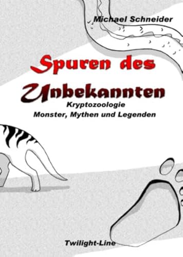 Beispielbild fr Spuren des Unbekannten - Reloaded: Kryptozoologie: Monster, Mythen und Legenden zum Verkauf von medimops