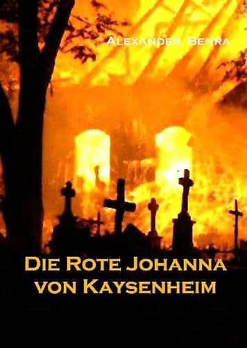 9783941122321: Die rote Johanna von Kaysenheim