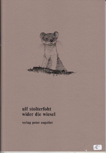 9783941126367: Stolterfoht, U: wider die wiesel