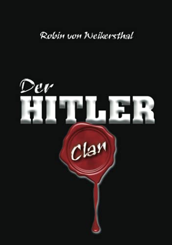 Beispielbild fr Der Hitler Clan zum Verkauf von medimops