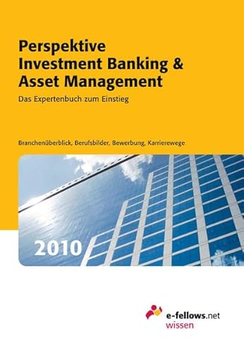 Beispielbild fr Perspektive Investment Banking & Asset Management: Das Expertenbuch zum Einstieg zum Verkauf von medimops