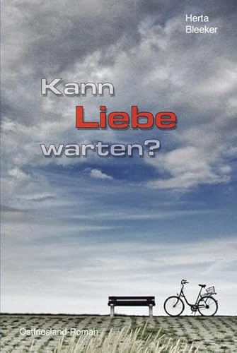 Beispielbild fr Kann Liebe warten?: Ostfriesland-Roman zum Verkauf von medimops