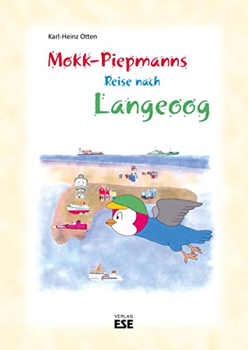 Beispielbild fr Mokk-Piepmanns Reise nach Langeoog zum Verkauf von medimops