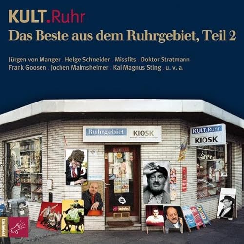 Stock image for Kult.Ruhr, 1 Audio-Cd: Jochen Malmsheimer, Frank Goosen, Helge Schneider, Jrgen V. Manger U. A. for sale by Revaluation Books