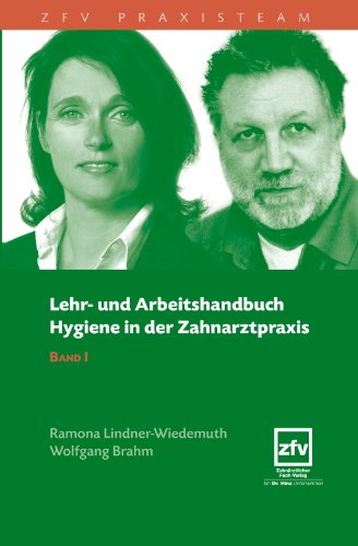 9783941169098: Lehr- und Arbeitshandbuch - Hygiene in der Zahnarztpraxis: Band 1 (ZFV Praxisteam) - Lindner-Wiedenruth, Ramona