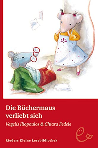 Beispielbild fr Die Bchermaus verliebt sich: Rieders Kleine Lesebibliothek zum Verkauf von medimops