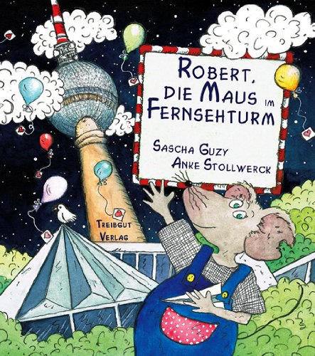 Imagen de archivo de Robert, die Maus im Fernsehturm a la venta por medimops