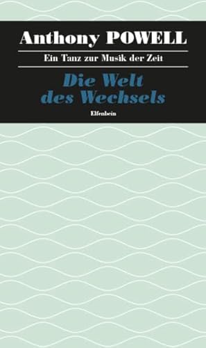 9783941184381: Ein Tanz zur Musik der Zeit / Die Welt des Wechsels: 3