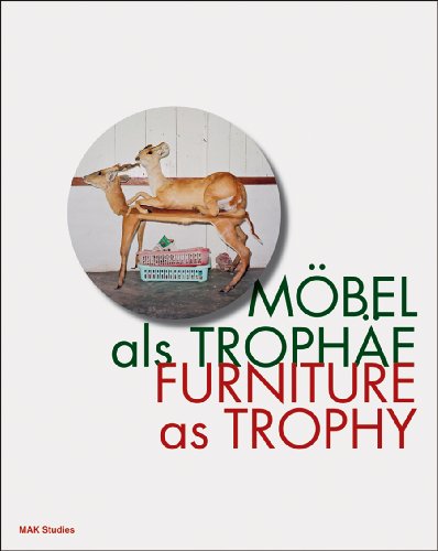 Imagen de archivo de Furniture as Trophy (Mak Studies) a la venta por Midtown Scholar Bookstore