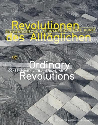 Beispielbild fr Revolutionen des Alltglichen / Ordinary Revolutions: Zeitgenssische lateinamerikanische Kunst / Contemporary Latin American Art zum Verkauf von medimops