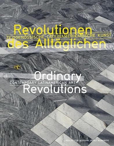 Stock image for Revolutionen des Alltglichen / Ordinary Revolutions: Zeitgenssische lateinamerikanische Kunst / Contemporary Latin American Art for sale by medimops