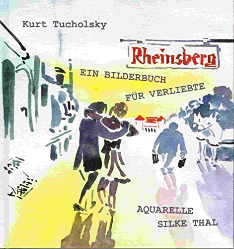 Stock image for Rheinsberg. Ein Bilderbuch fr Verliebte. for sale by medimops