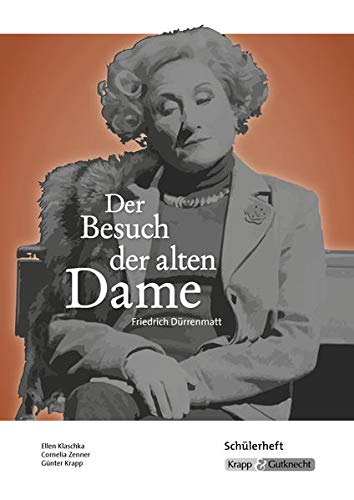 9783941206724: Der Besuch der alten Dame - Friedrich Drrenmatt: Schlerheft, Arbeitsheft, Lernmittel