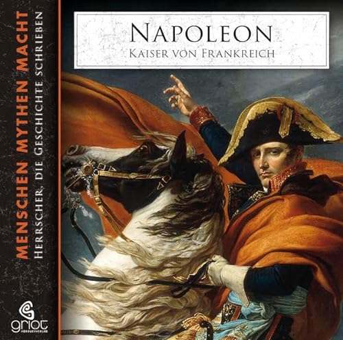 Beispielbild fr Napoleon: Kaiser von Frankreich. Menschen, Mythen, Macht 05 zum Verkauf von medimops