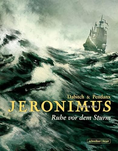 Beispielbild fr Jeronimus 01: Ruhe vor dem Sturm zum Verkauf von medimops