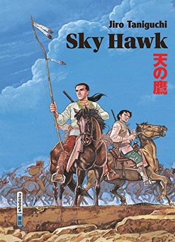 Sky hawk. Jiro Taniguchi. [Aus dem Japan. von Tsuwame und Resel Rebiersch] / Shodoku. - Taniguchi, Jiro (Verfasser)