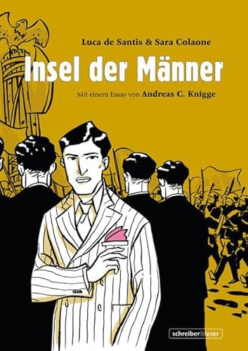 Insel der Männer: Mit einem Essay von Andreas C. Knigge - Colaone, Sara; De Santis, Luca
