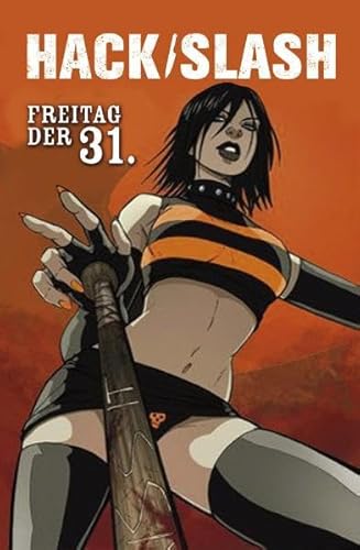 Beispielbild fr Hack/Slash 3: Freitag der 31. zum Verkauf von DER COMICWURM - Ralf Heinig