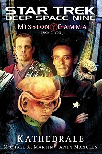 Imagen de archivo de Star Trek - Deep Space Nine 8. 07: Mission Gamma III Kathedrale a la venta por medimops