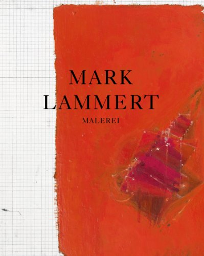 Mark Lammert: Paintings 1997-2010 (9783941263260) by [???]