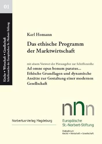 Das ethische Programm der Marktwirtschaft (9783941265004) by Karl Homann