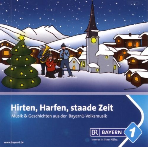 9783941282223: Hirten, Harfen, staade Zeit - Musik & Geschichten