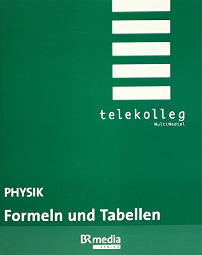 Beispielbild fr Physik - Formeln und Tabellen: Telekolleg Physik zum Verkauf von Studibuch