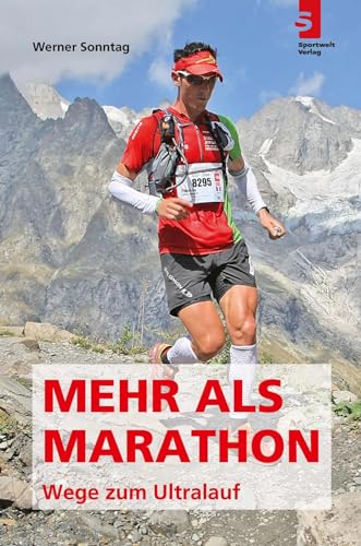 Stock image for Mehr als Marathon - Wege zum Ultralauf -Language: german for sale by GreatBookPrices