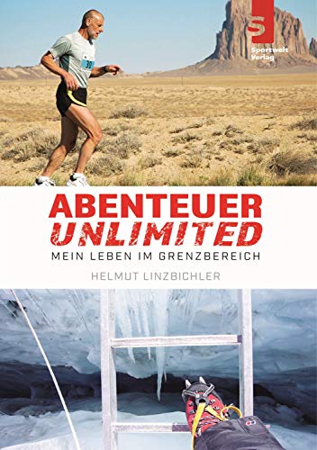 Stock image for Abenteuer Unlimited: Mein Leben im Grenzbereich for sale by medimops