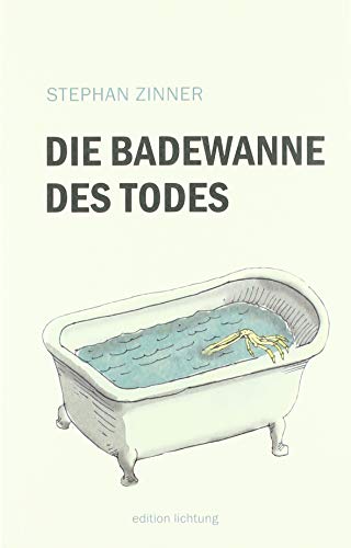 Imagen de archivo de Die Badewanne des Todes -Language: german a la venta por GreatBookPrices