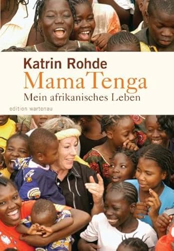 Imagen de archivo de Mama Tenga: Mein afrikanisches Leben a la venta por medimops