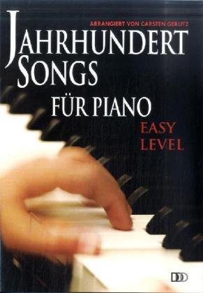 Beispielbild fr Jahrhundertsongs fr Piano, Easy Level zum Verkauf von medimops