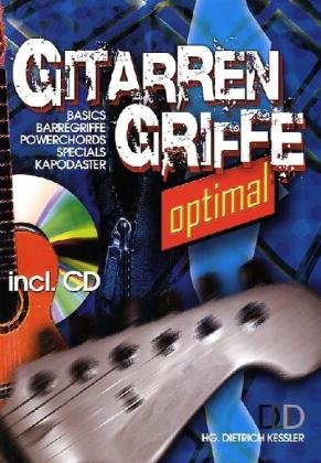 Beispielbild fr Gitarrengriffe optimal, m. Audio-CD zum Verkauf von CSG Onlinebuch GMBH