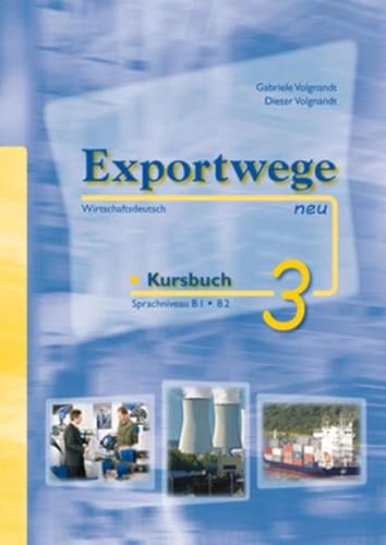 9783941323049: Exportwege Neu: Kursbuch 3 MIT 2 Cds (German Edition)