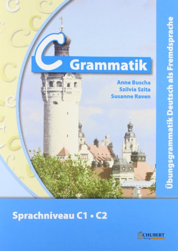 Imagen de archivo de Ubungsgrammatiken Deutsch A B C: C-Grammatik (German Edition) a la venta por savehere619