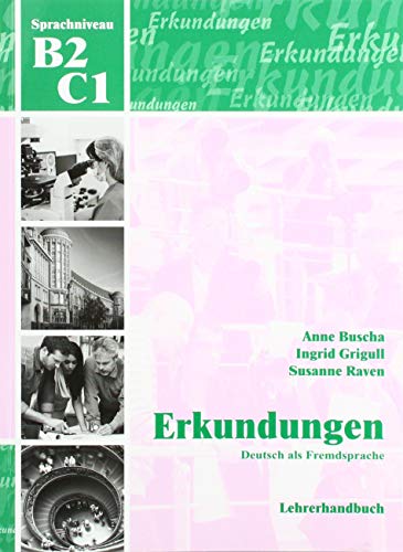Beispielbild fr Erkundungen Deutsch als Fremdsprache B2/C1: Lehrerhandbuch zum Verkauf von medimops